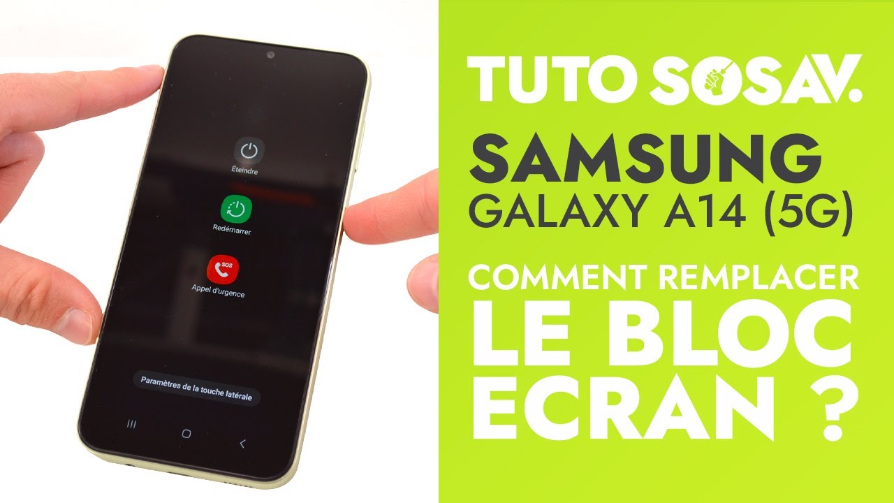 Tutoriel SOSav : Remplacement du bloc écran du Samsung Galaxy A14 5G
