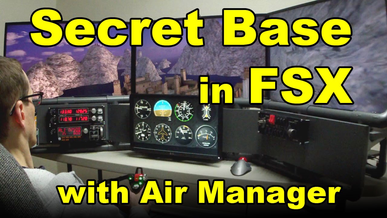 Secret Base in FSX with Air Manager