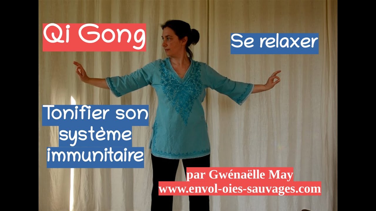 Qi Gong : se relaxer, déstresser et tonifier son système immunitaire