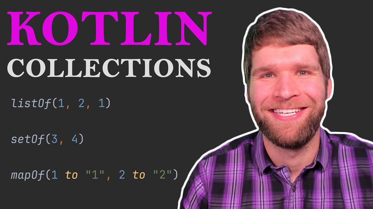 Коллекции в Kotlin: введение в List, Set и Map
