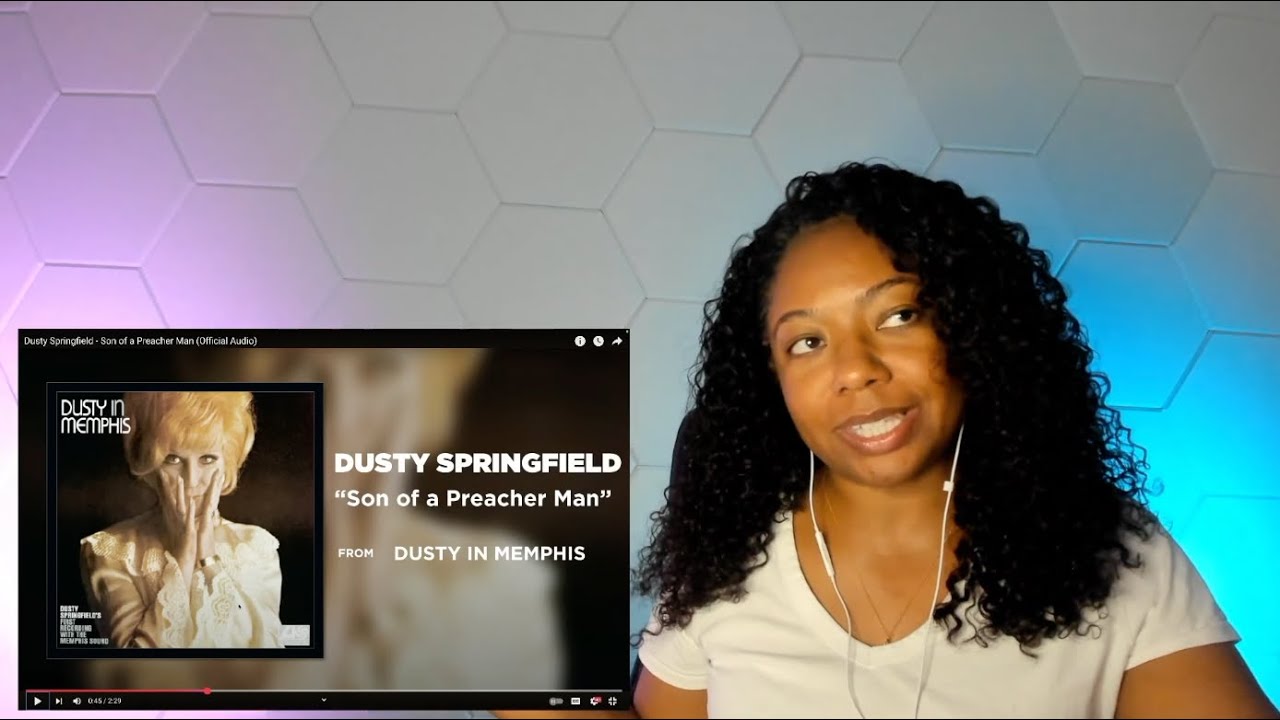 First Time Reaction to Dusty Springfield - Son of A Preacher Man