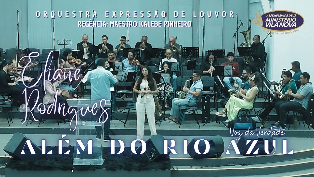 Além do Rio Azul | Voz da Verdade | Eliane Rodrigues | OEL | Feat