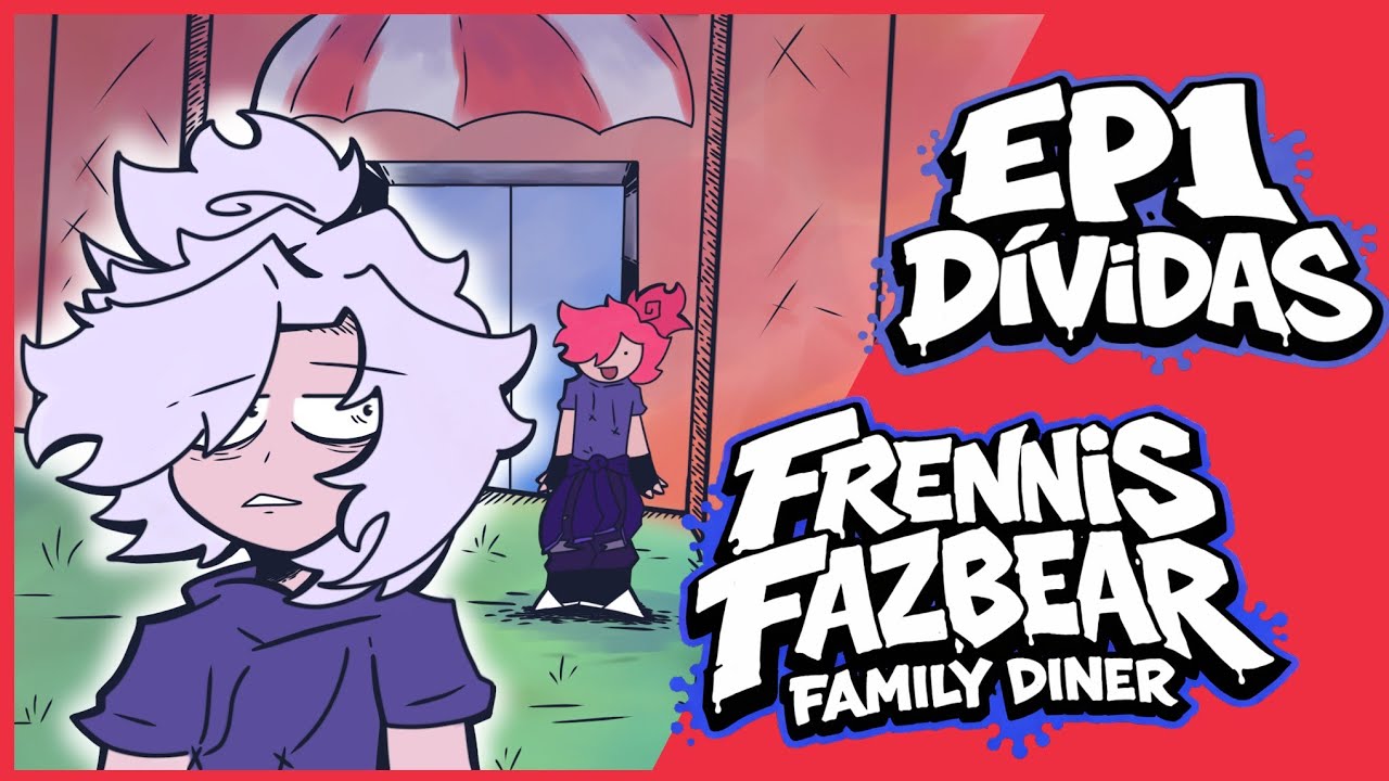 FNIA (temporada 1): EP- dividas 🥸🤌