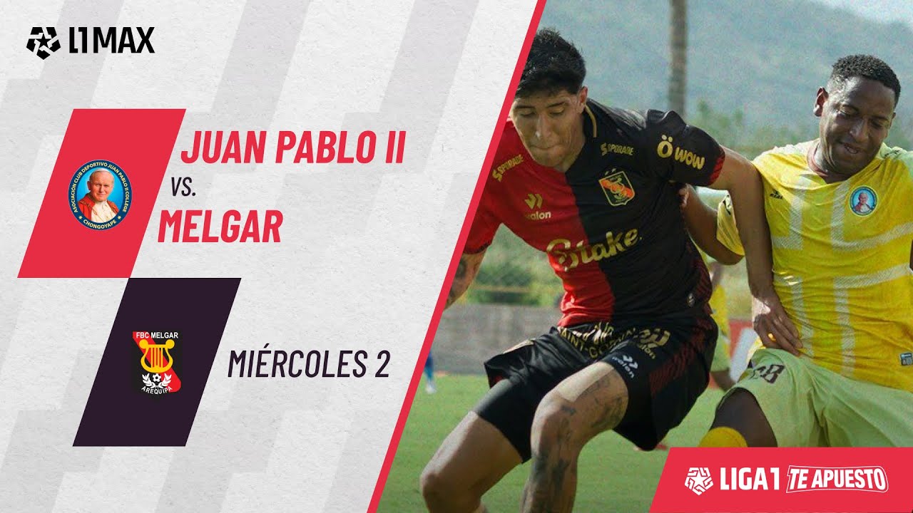 Juan Pablo II 1-1 FBC Melgar - Game Highlights | Best Moments | #liga1teapuesto2025