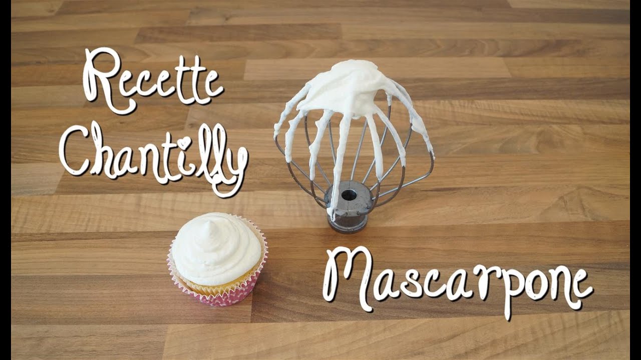 RECETTE FACILE CHANTILLY MASCARPONE