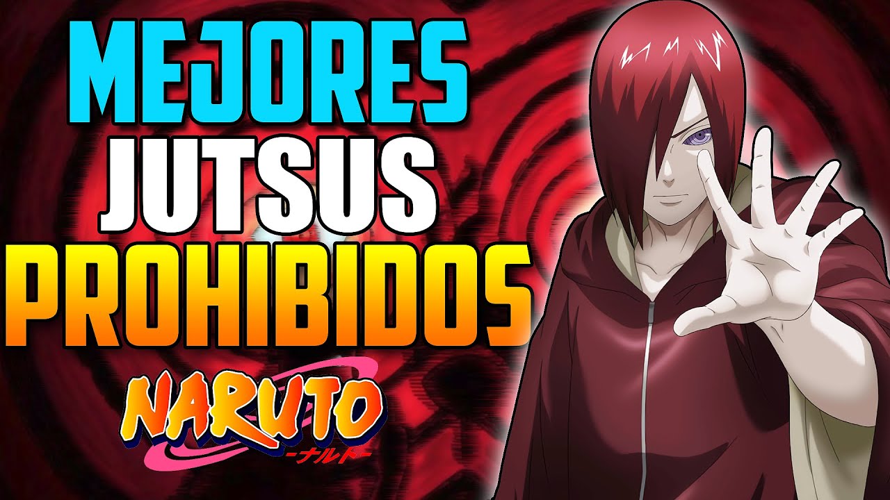 Los Jutsus PROHIBIDOS más PODEROSOS De NARUTO!-  Rankeados y Explicados
