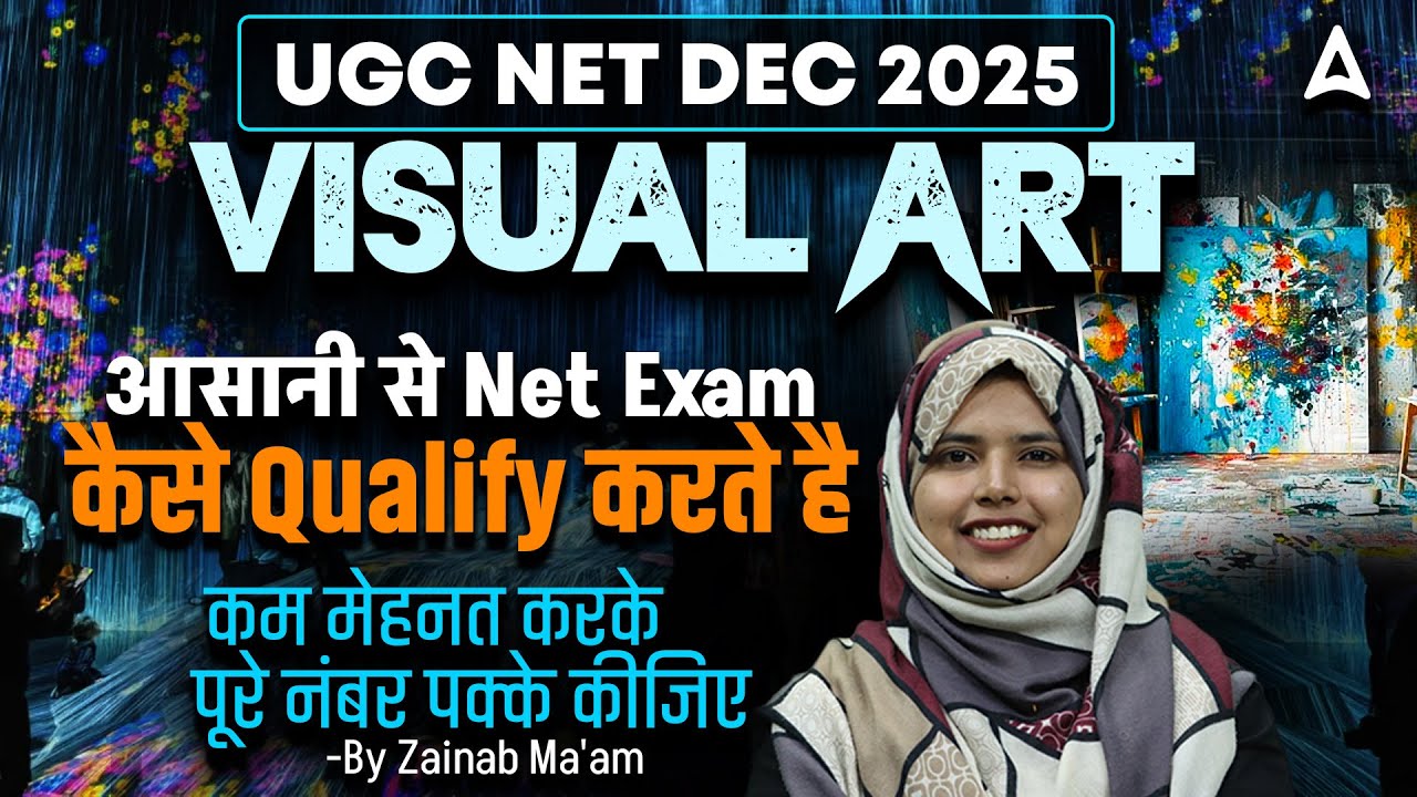 UGC NET Visual Art | How To Crack UGC NET Visual ART Exam By Zainab Ma'am