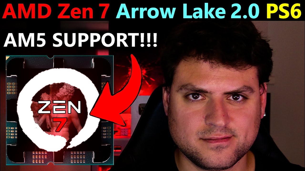 32C Zen 7 AM5 Leak, Intel Arrow Lake 2.0, AMD Zen 5 Refresh, PS6 Price, XBOX Specs | July Loose Ends
