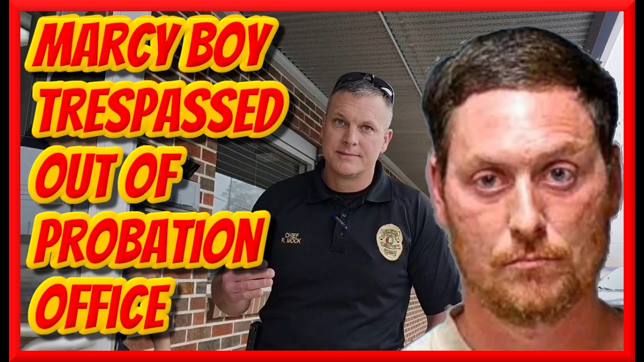 Marcy Boy Misses Prison so He Gets Trespassed from an Alabama Probation Office