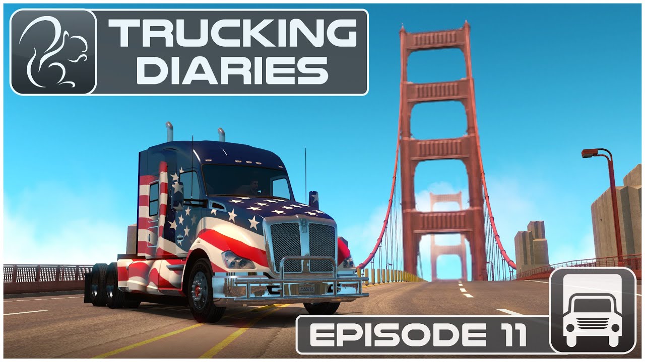 Trucking Diaries - Episode #11 (American Truck Simulator)