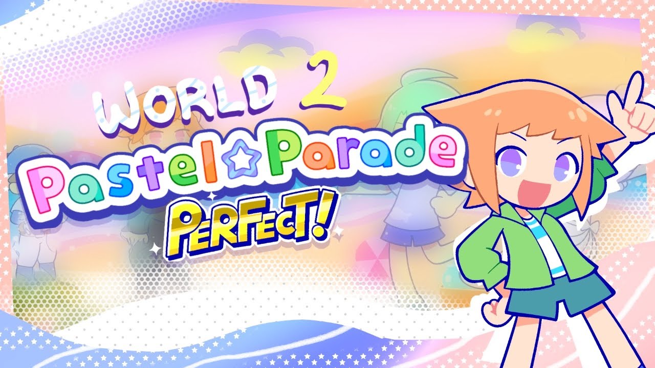 Pastel ★ Parade ALL Perfects | Our Beloved Beach (World 2)