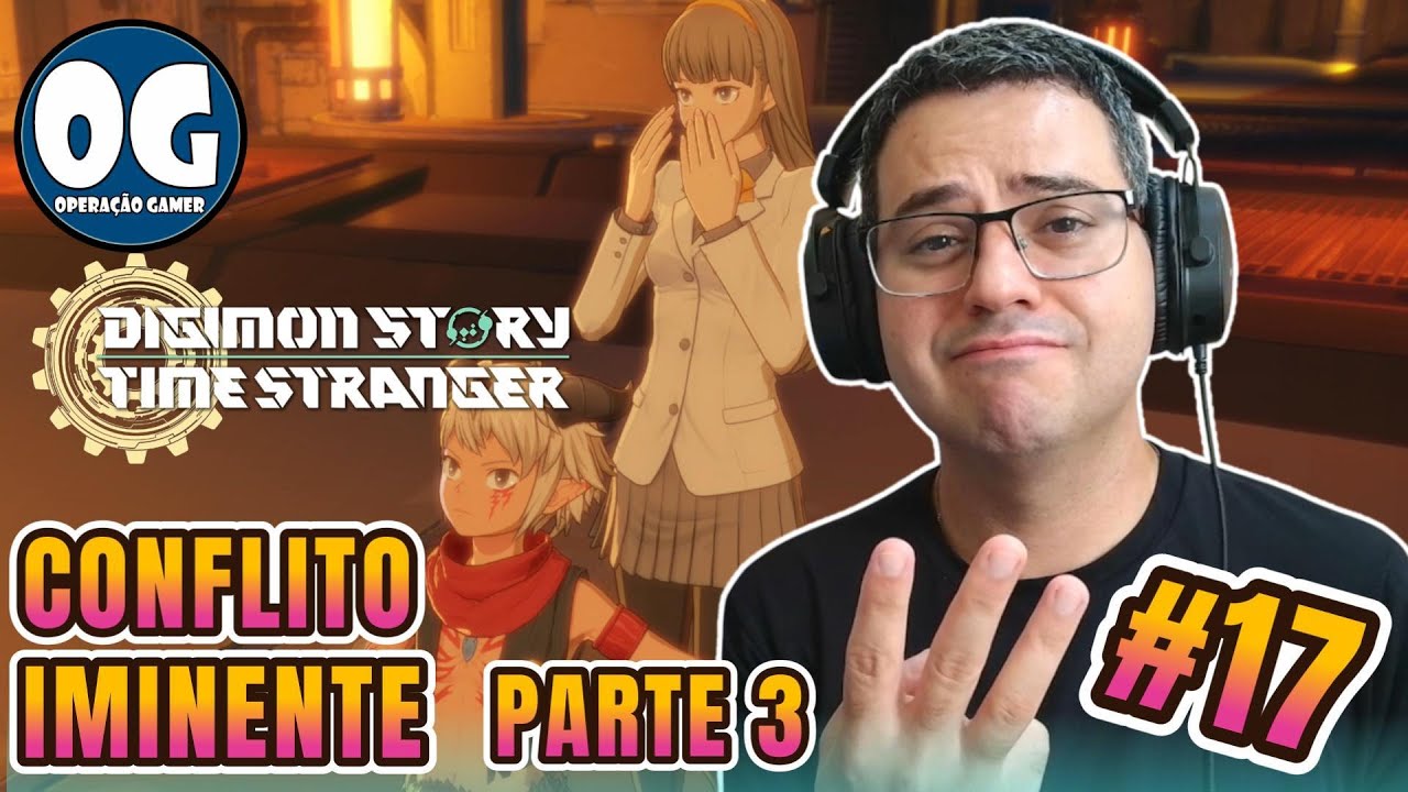 DIGIMON STORY TIME STRANGER: Gameplay - Conflito Iminente - PARTE 3 #17