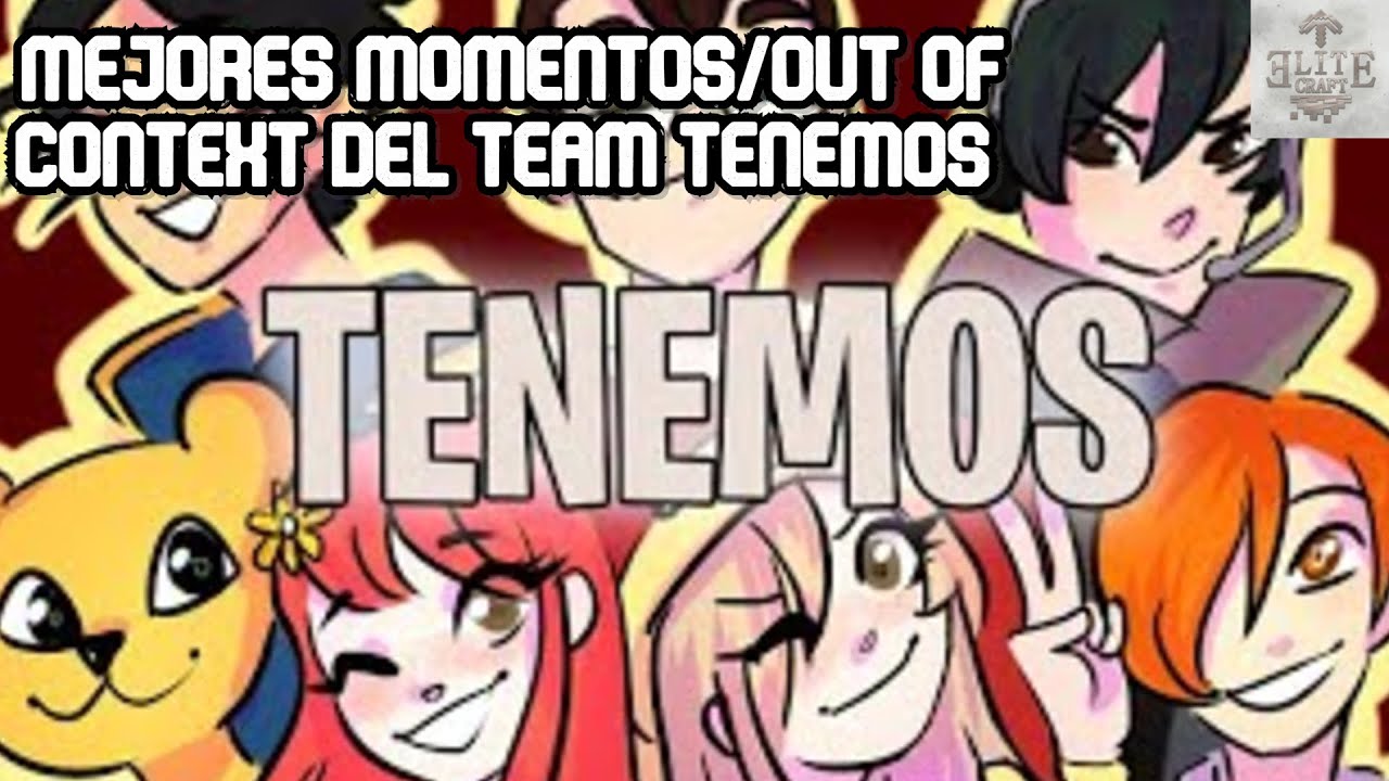 MEJORES MOMENTOS/ OUT OF CONTEXT DEL TEAM TENEMOS |ELITECRAFT 2