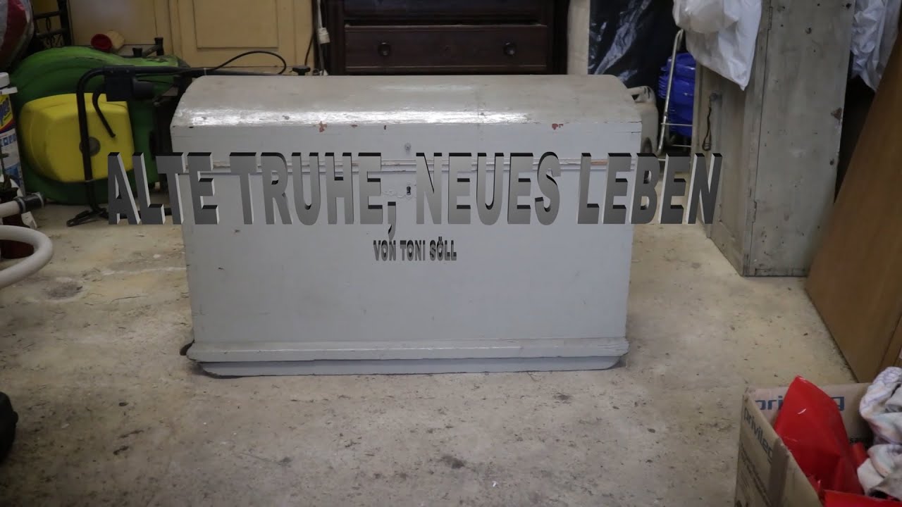 Alte Truhe neues Leben Film