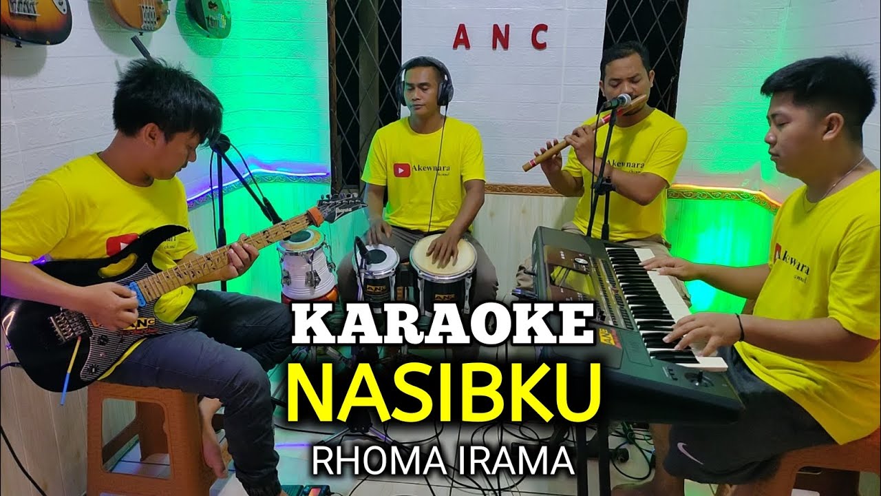 NASIBKU KARAOKE RHOMA IRAMA NADA COWOK