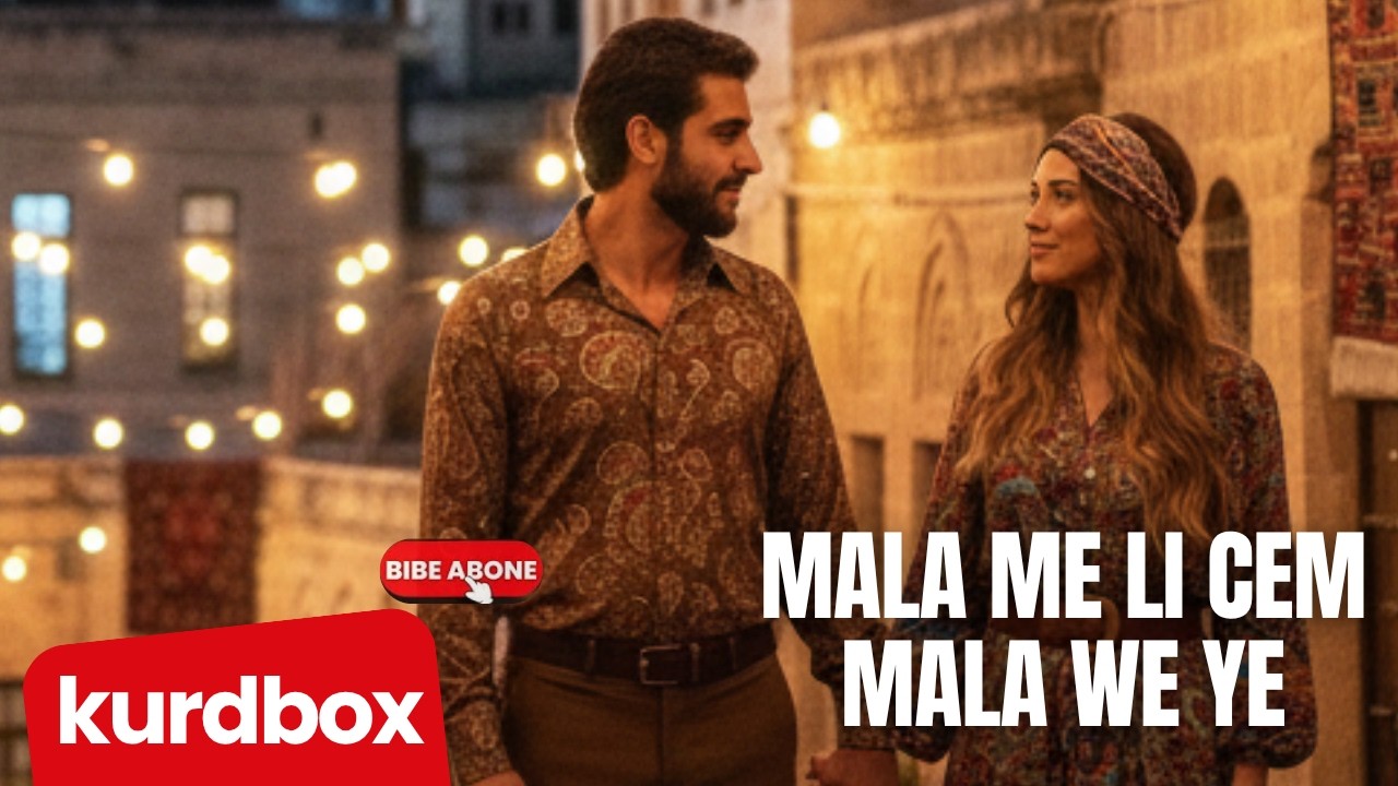 Mala Me Li Cem Mala We Ye | Kurdbox Digital Music