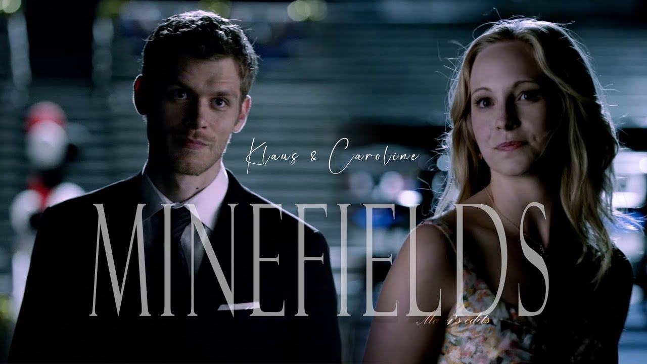 Klaus  &  Caroline || Minefields