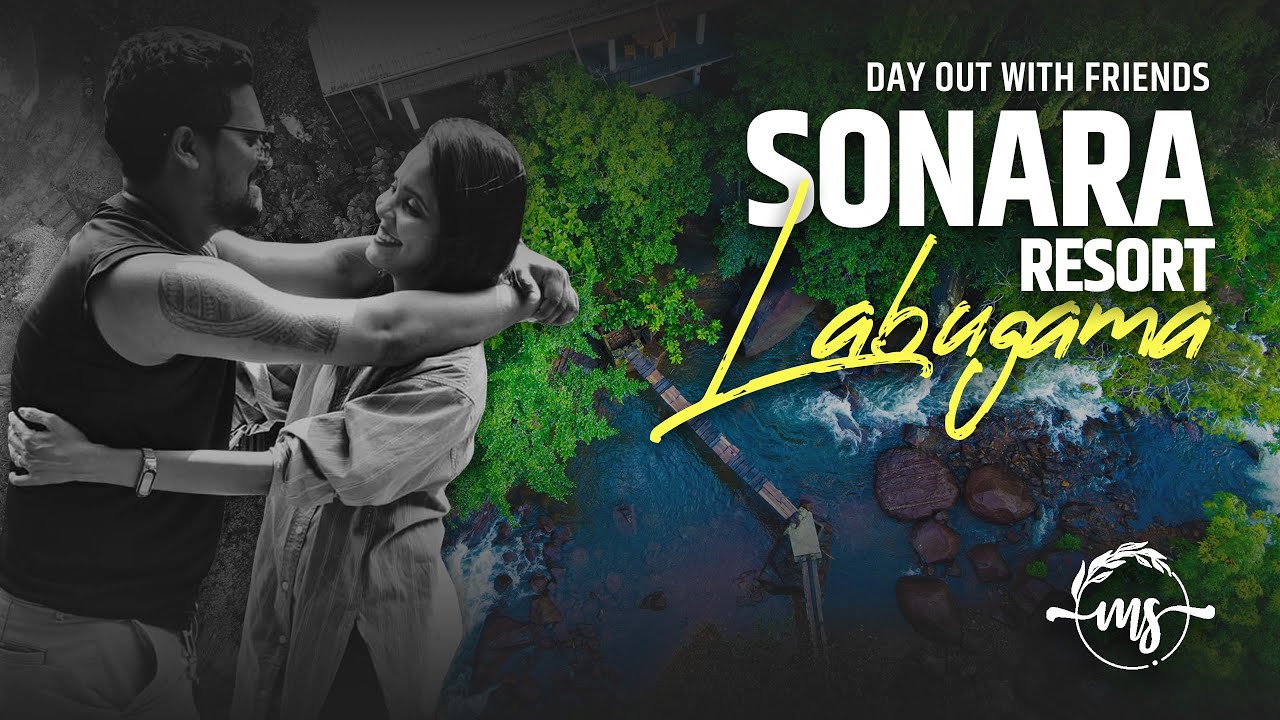 Sonara Resort &ndash; The Beautiful Eco Resort in Labugama, Sri Lanka | Day Outing With Friends