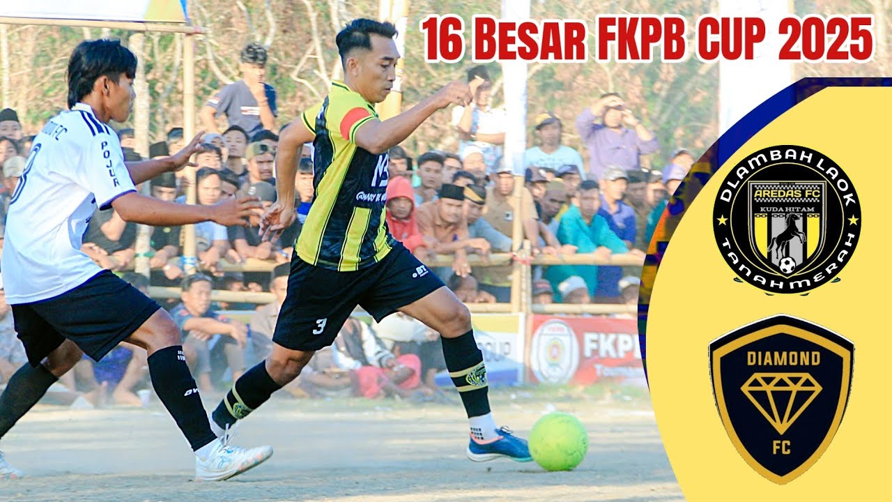 TERTINGGAL TIPIS - DIAMOND FC VS AREDAS FC - FKPB CUP 2025
