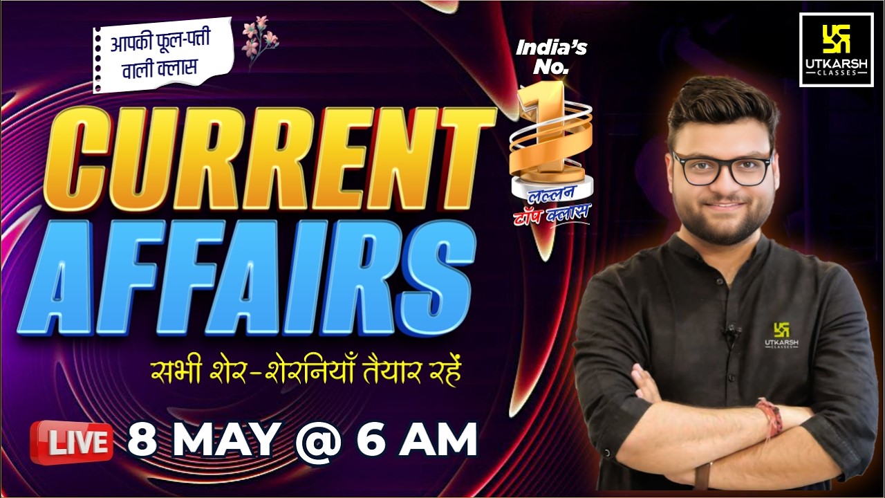 8 May 2026 Current Affairs | Episode 2068 | Current Affairs Today | Kumar Gaurav Sir