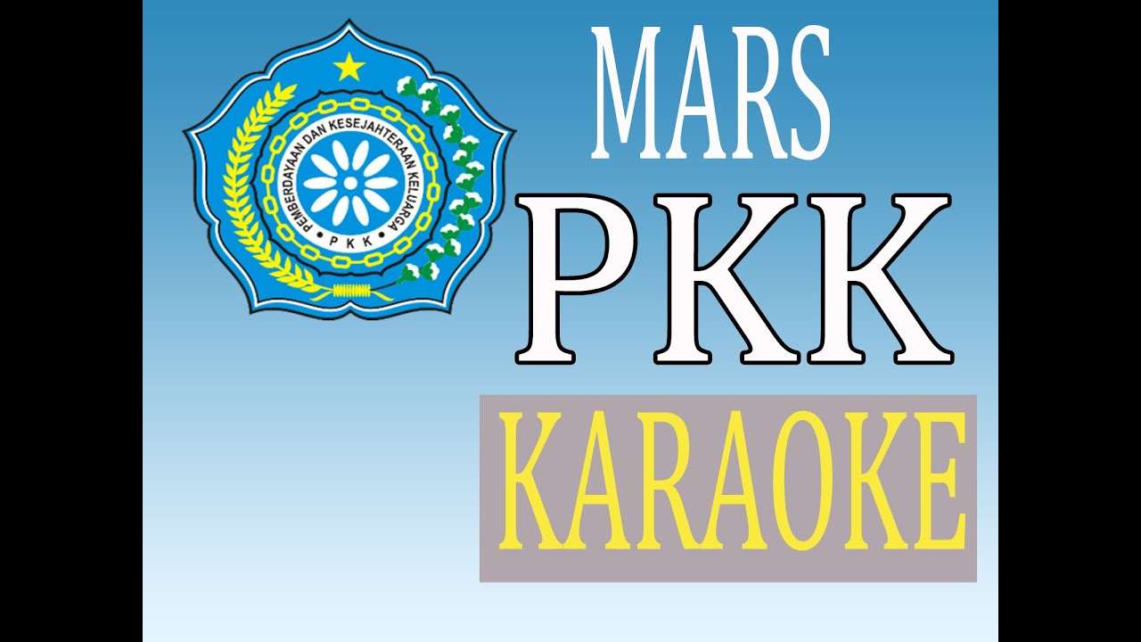 MARS PKK LIRIK KARAOKE