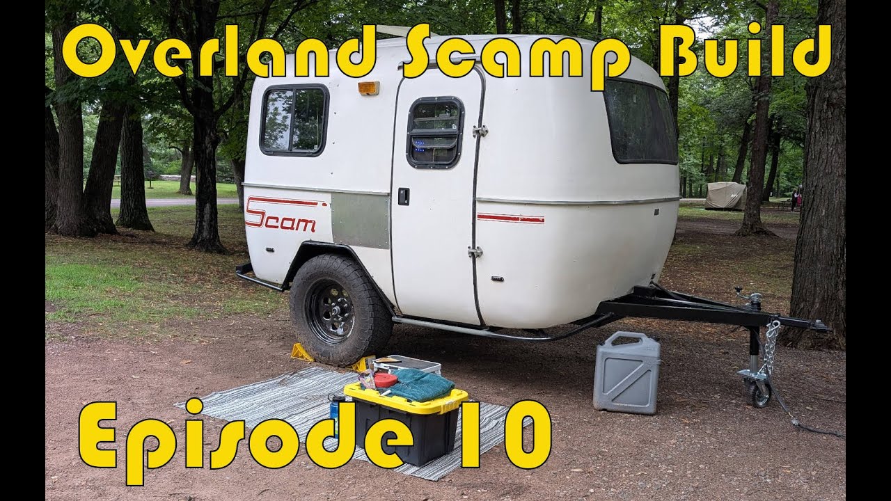 Scamp Overland Trailer Build - Episode 10 - FIRST VOYAGE!