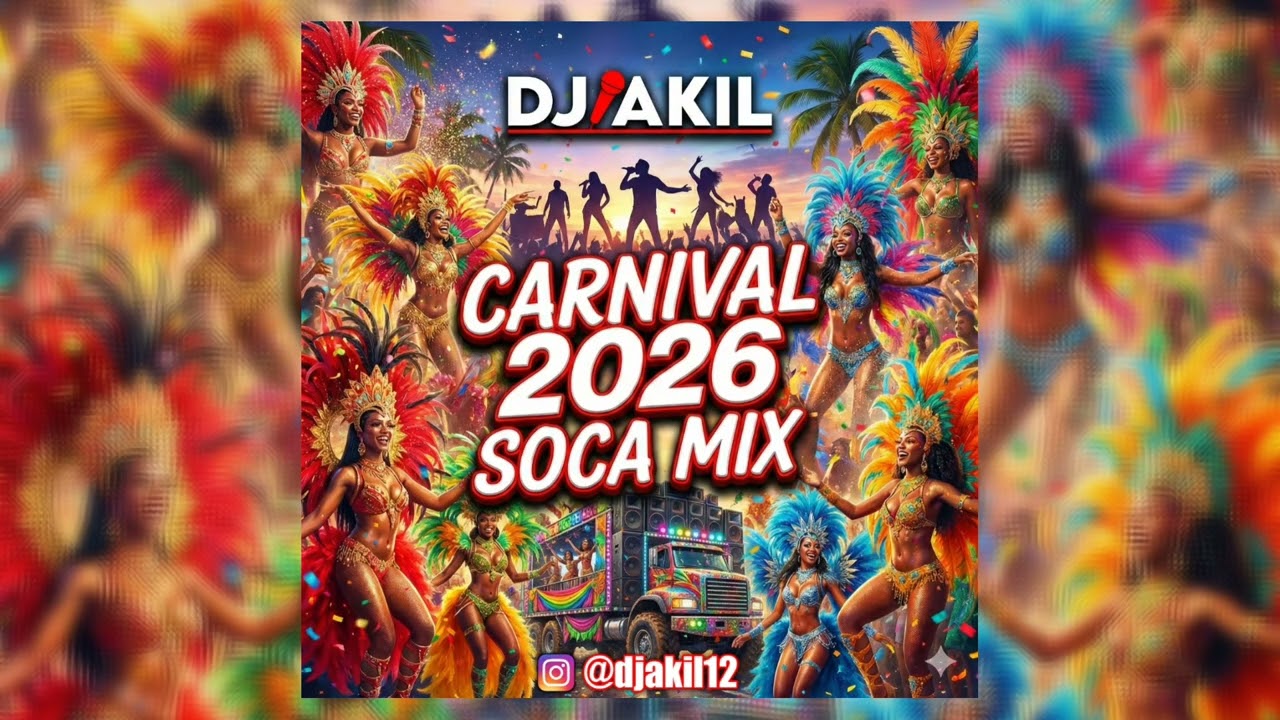 2026 soca mix by  DJAKIl  