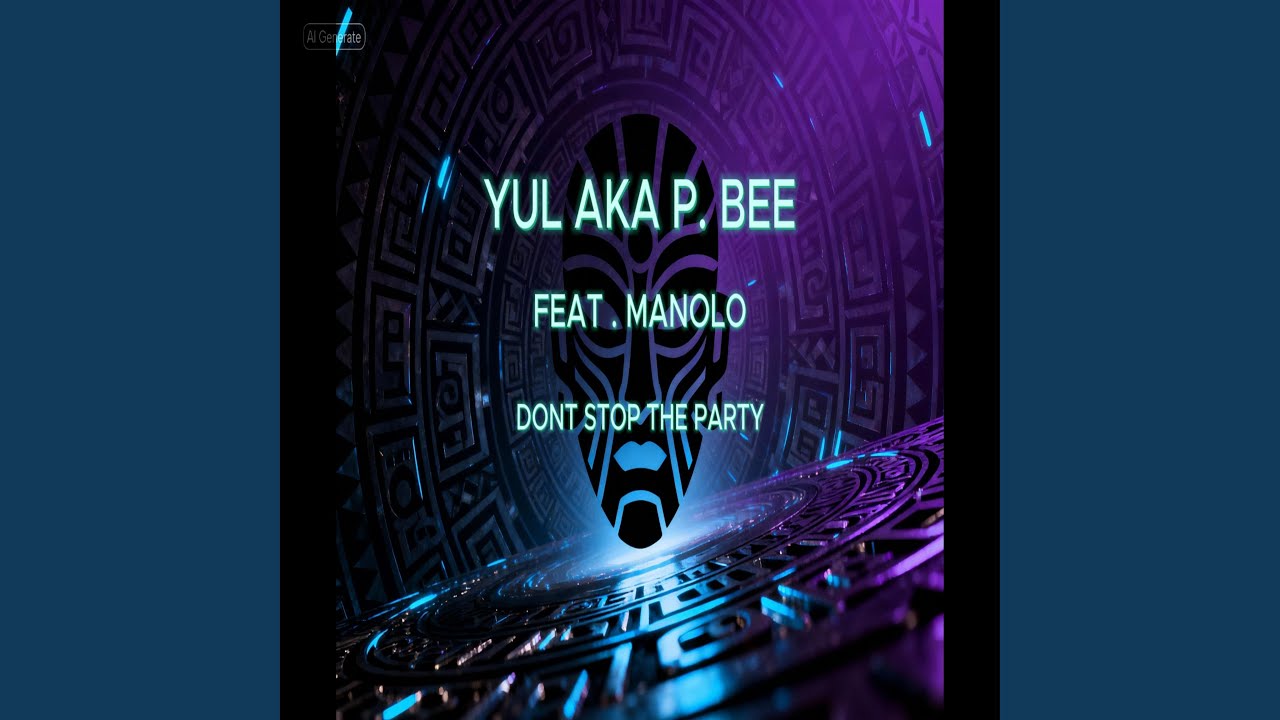 Dont Stop The Party (feat. Manolo)
