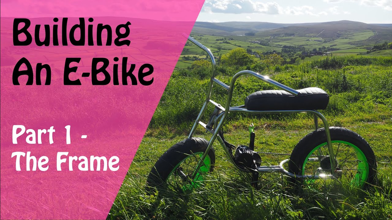 Building an E-Bike: Part 1 - Frame