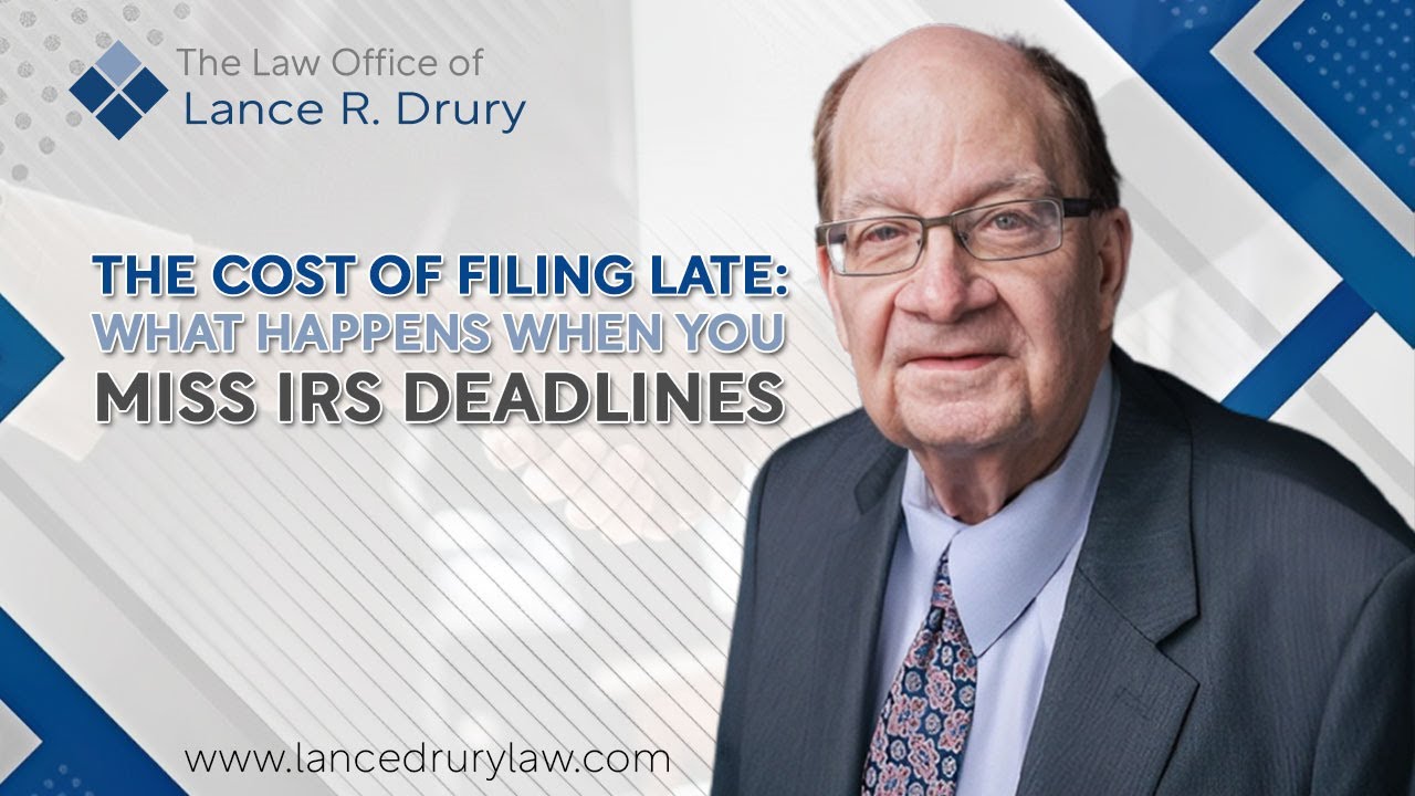 The Cost Of Filing Late: What Happens When You Miss IRS Deadlines