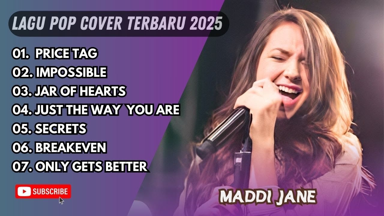 MADDI JANE - PRICE TAG - IMPOSSIBLE - JAR OF HEARTS - LAGU POP TERPOPULER 2025