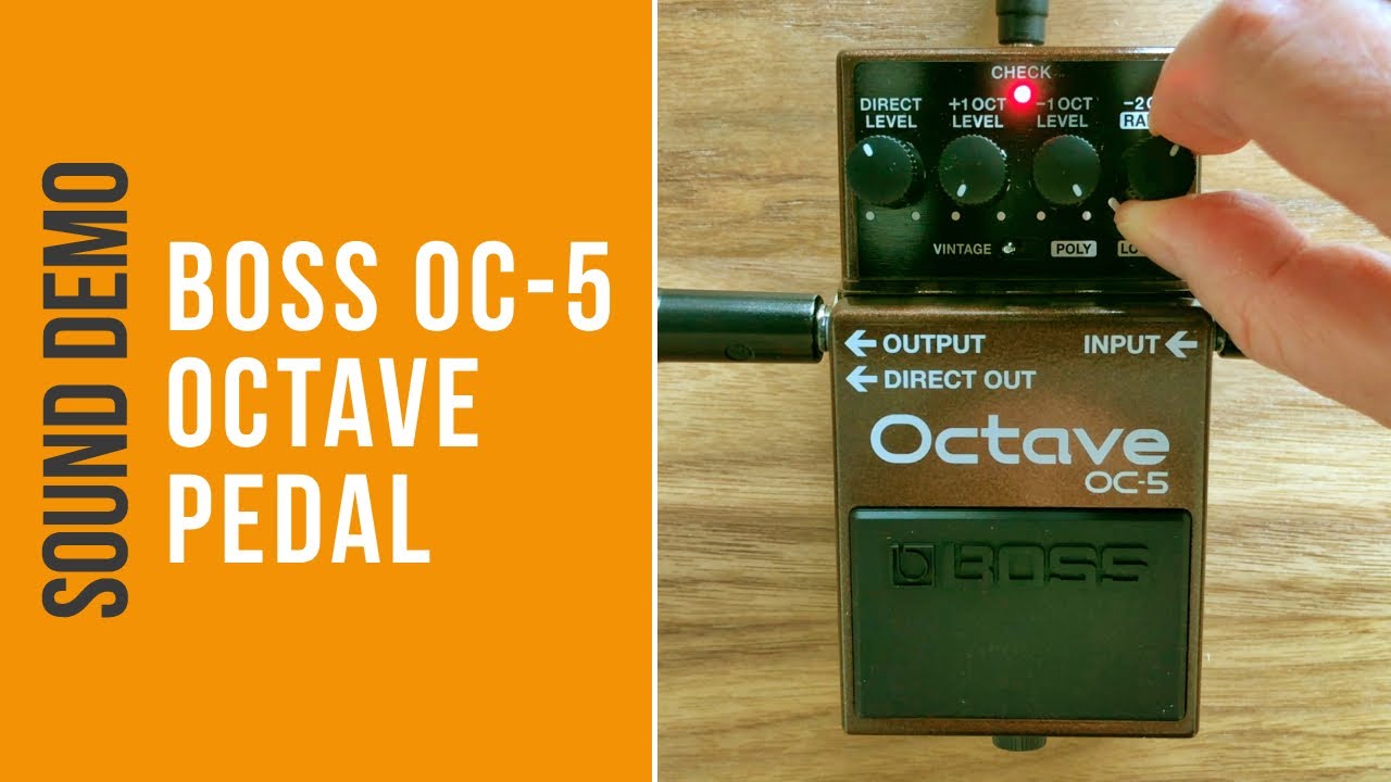 BOSS OC-5 Octave Pedal - Sound Demo (no talking)