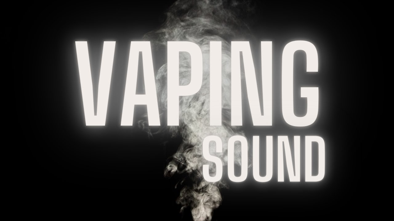 Vaping Sound Effect