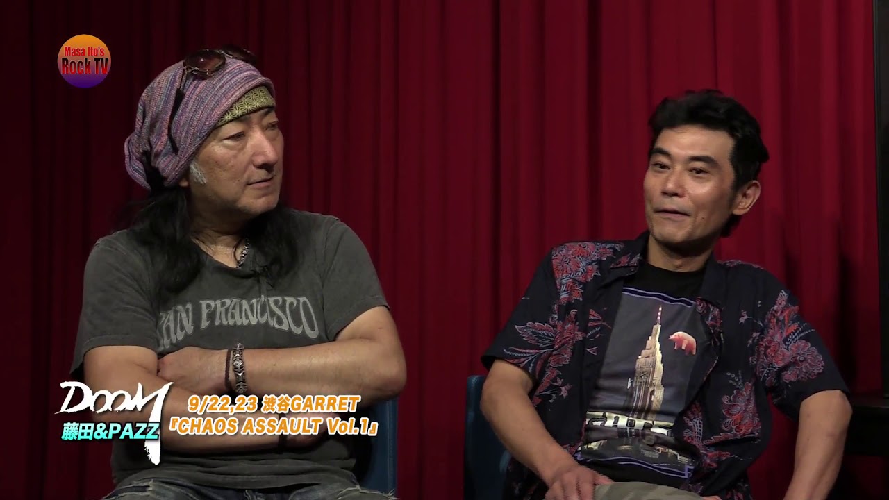 【伊藤政則×DOOM(藤田タカシ＆PAZZ)スペシャル対談】DOOM結成当時の話〜9月開催『CHAOS ASSAULT Vol.1』など長編対談！