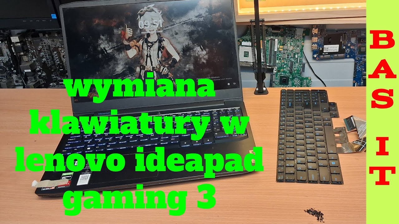 wymiana klawiatury w lenovo ideapad gaming 3 - to będzie moment.....