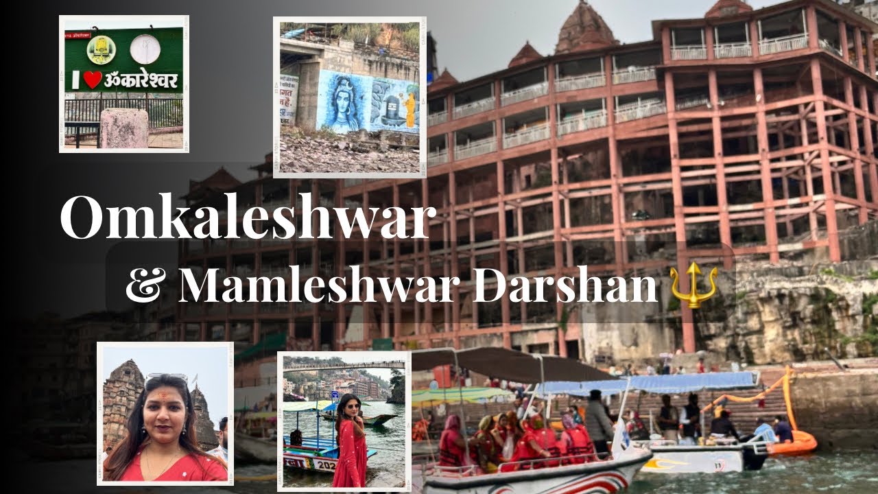 Omkaleshwar Darshan 🔱 | Maa Narmada River | Sacred Jyotirlinga Experience
