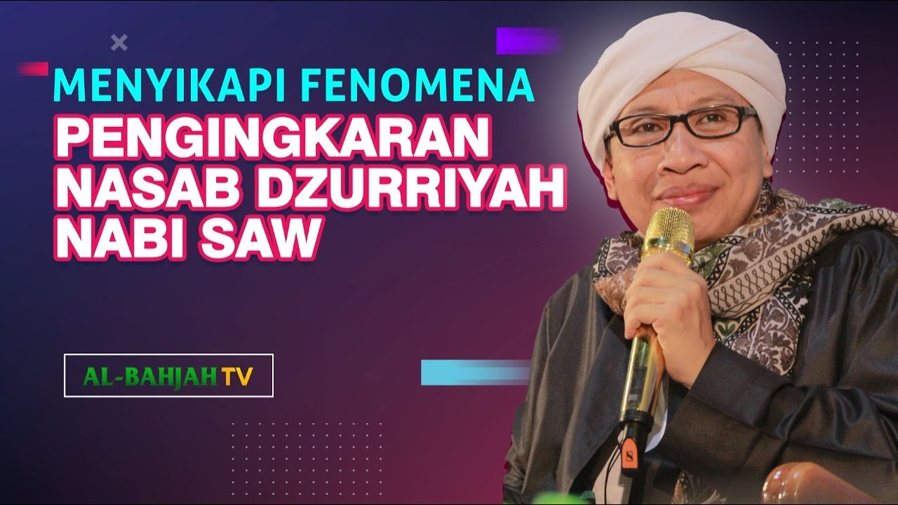 Ramai Polemik Pengingkaran Nasab Dzurriyah Nabi SAW. Bagaimana Menyikapinya? | Buya Yahya