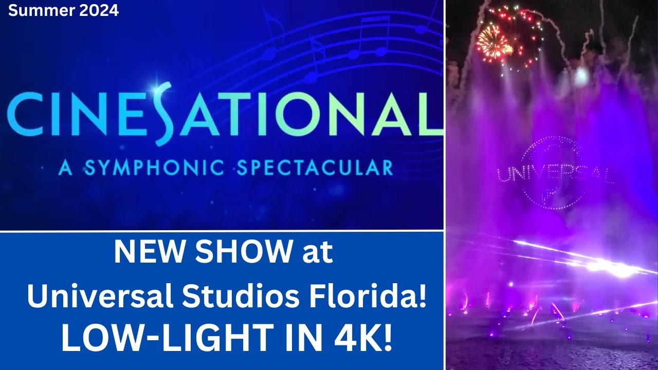 CineSational: A Symphonic Spectacular! NEW SHOW at Universal Studios Florida! Summer 2024!