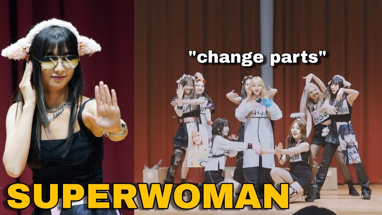 UNIS - 'SUPERWOMAN' (but its CHAOTIC) PART CHANGE VER.