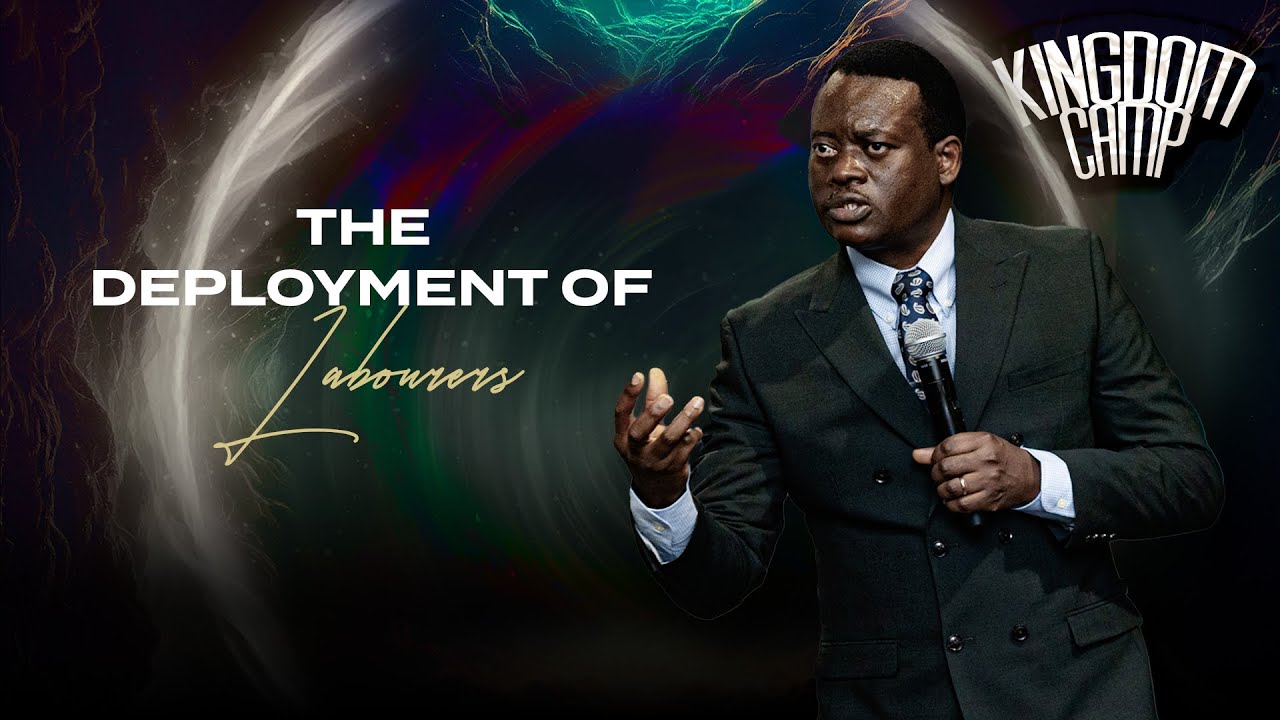 THE DEPLOYMENT OF LABOURERS | APOSTLE AROME OSAYI KINGDOM CAMP SUNDAY SERVICE| KFT CHURCH