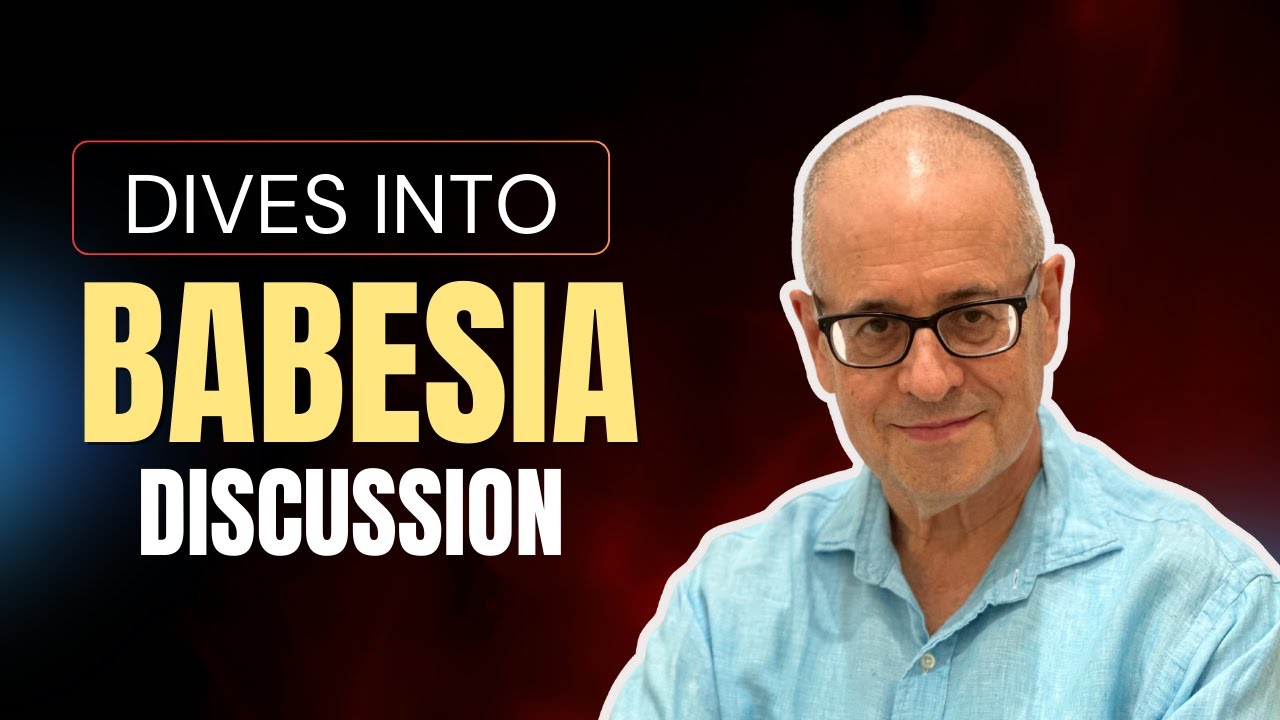Babesia discussion || Dives into a discussion about Babesia || Treating Babesia infection