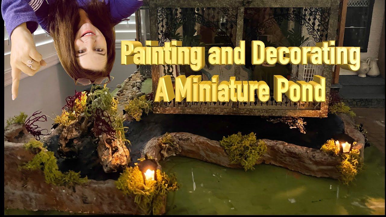 Painting A Miniature Fish POND for your DOLLHOUSE, Diorama, Fairy Garden