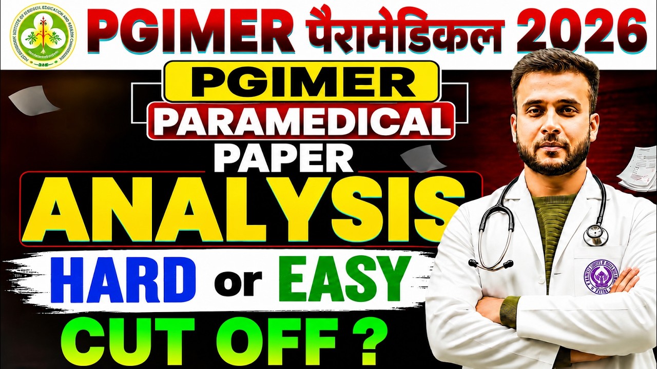 PGIMER Paramedical 2026 Paper Analysis | Subject Wise Analysis 🔥 Category Wise Expected Cut Off 😱