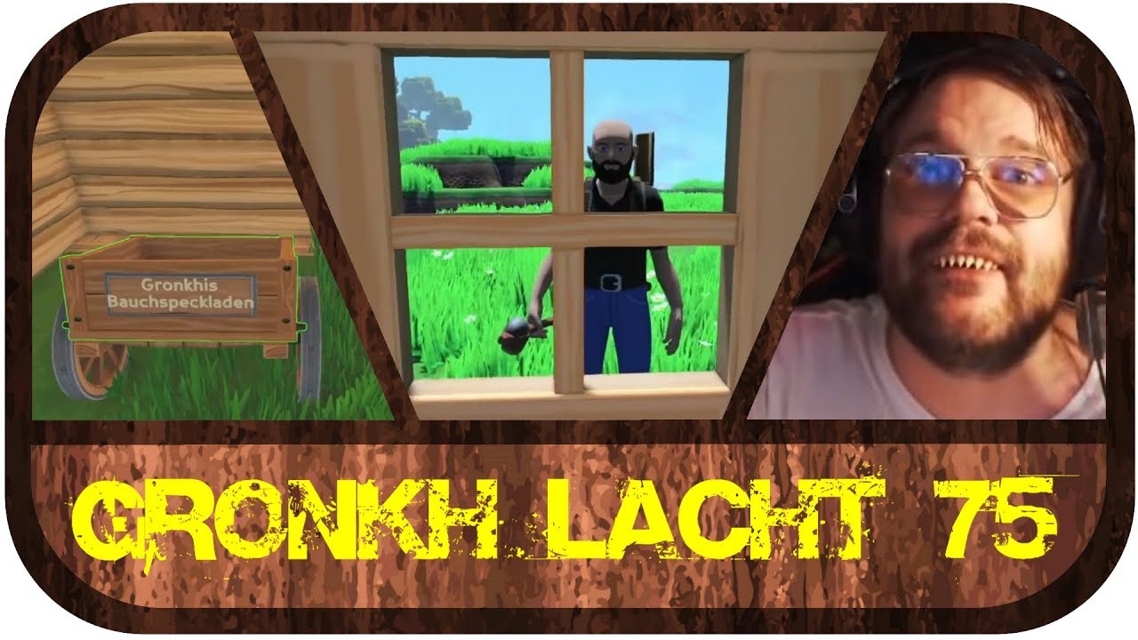 Gronkh lacht 75