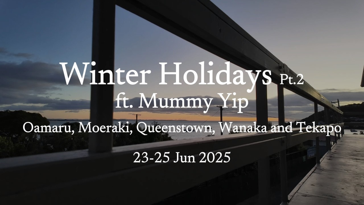 Winter Holidays with Mummy Yip Pt2