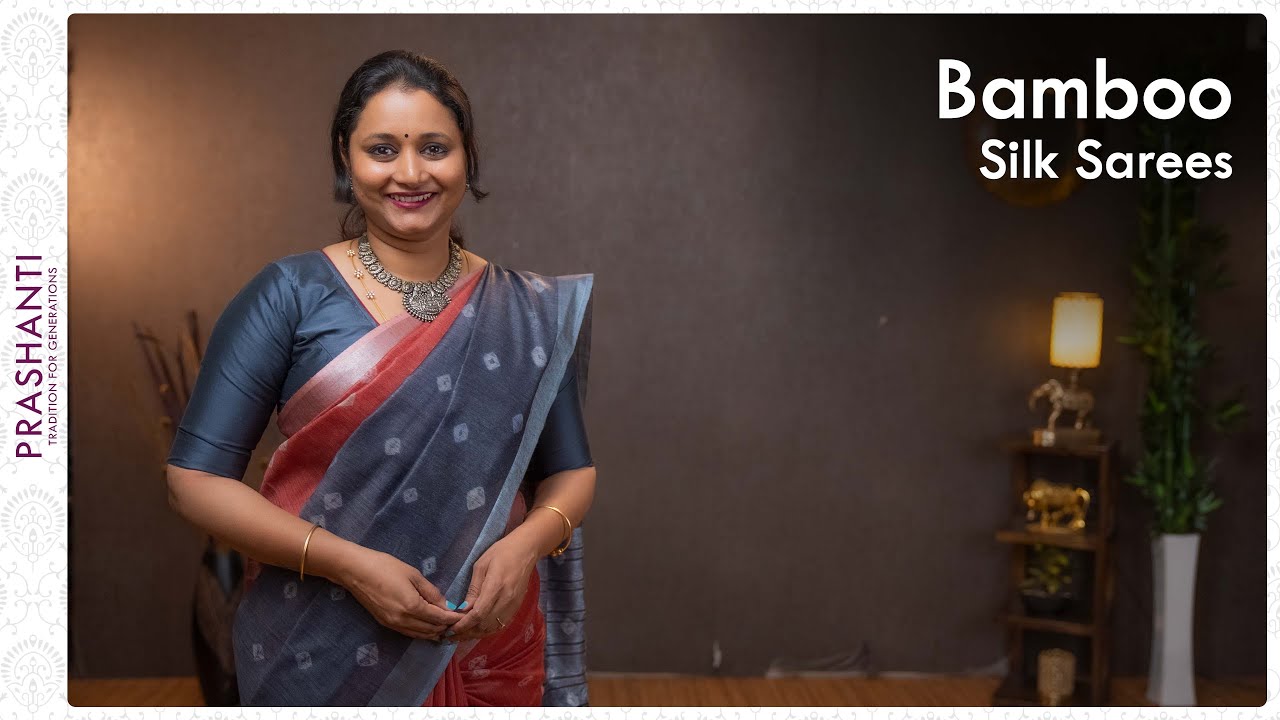 Bamboo Silk Sarees by Prashanti | 26 March 2022