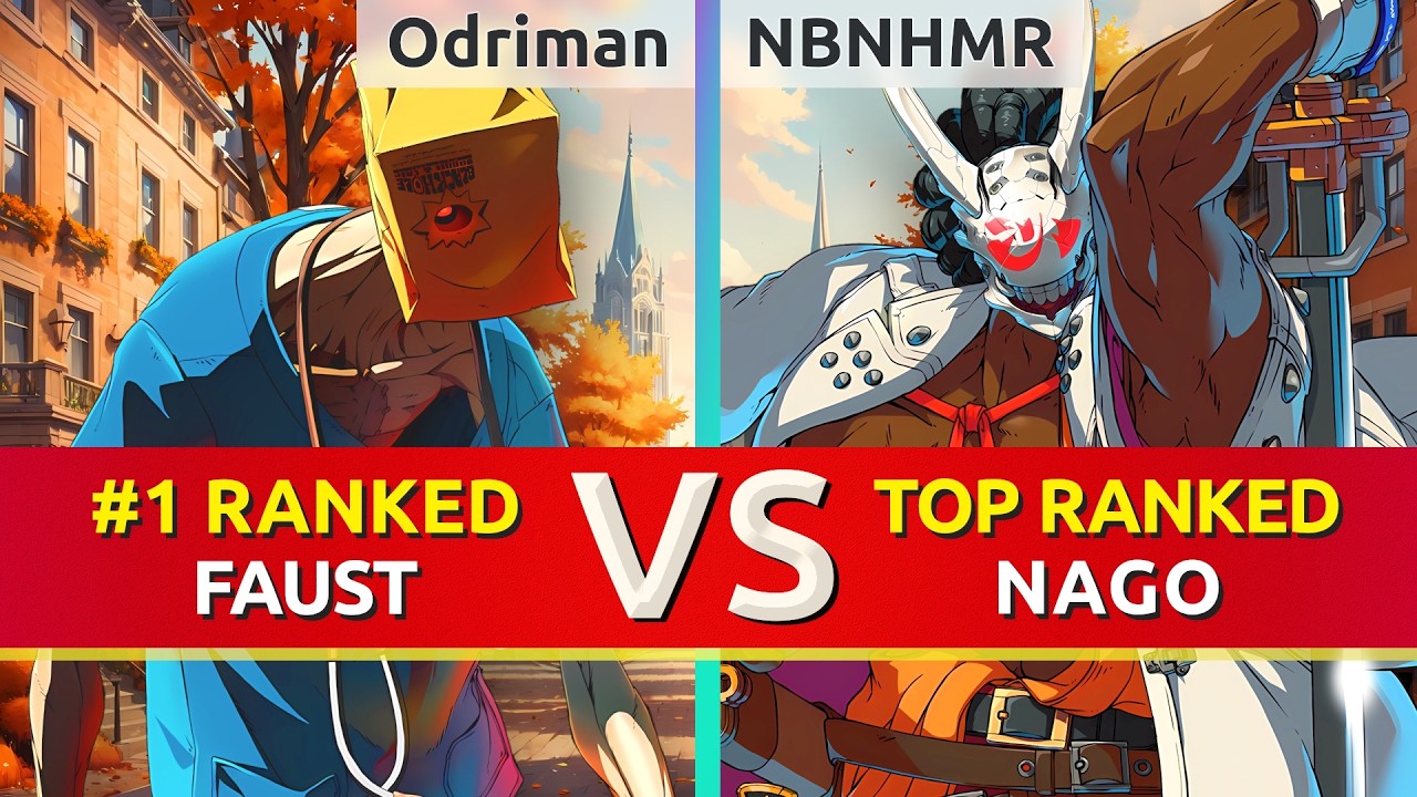 GGST 2.00 ▰ Odriman (#1 Ranked Faust) vs NBNHMR (TOP Ranked Nagoriyuki). High Level Gameplay