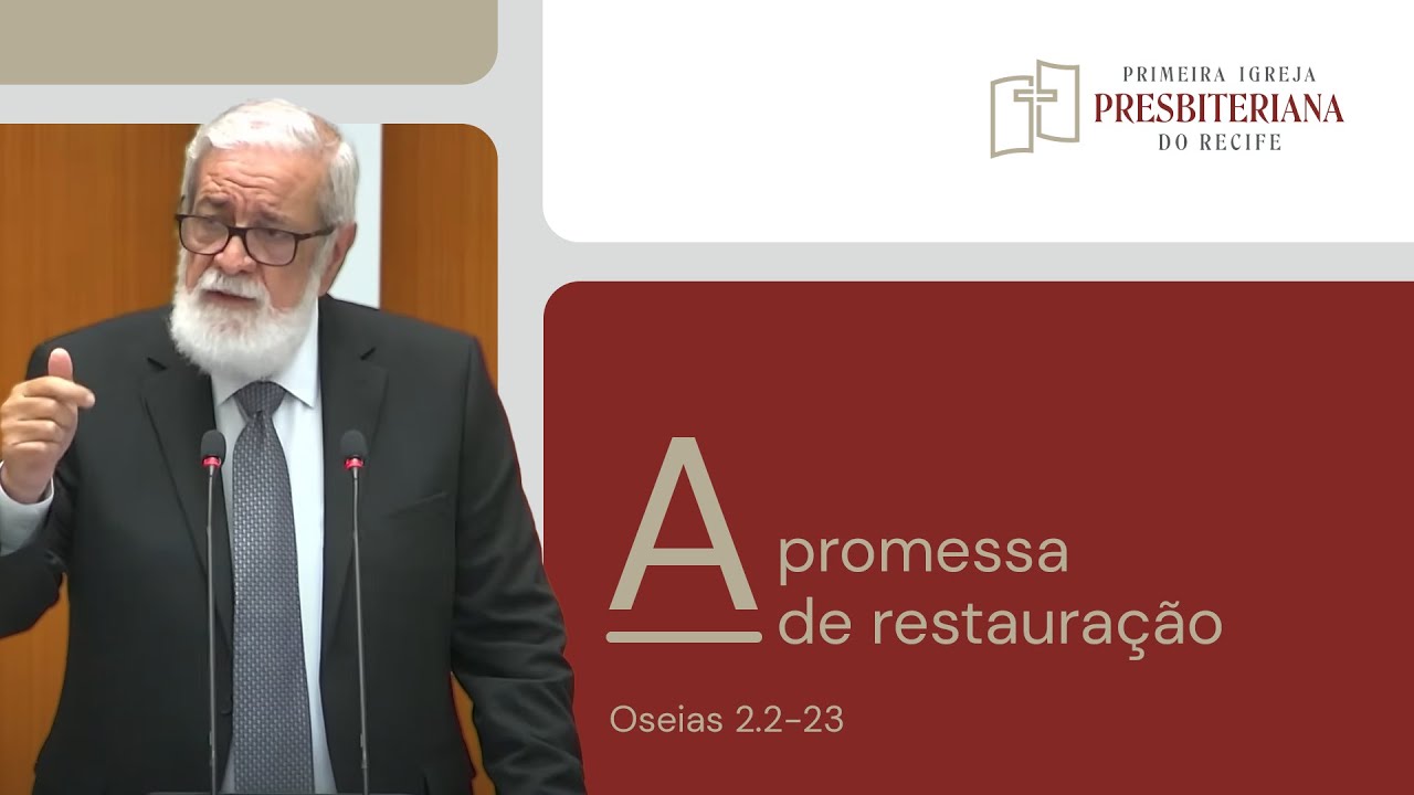 Rev. Augustus Nicodemus | A promessa de restauração - Oseias 2.2-23 | 10/08/2025 Culto Noite