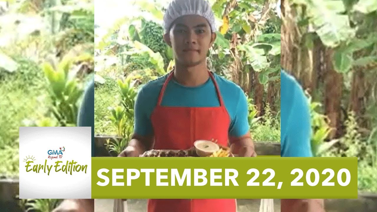 GMA Regional TV Early Edition: September 22, 2020