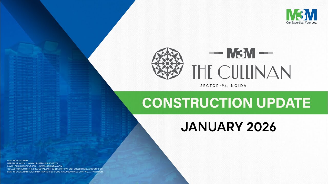 M3M The Cullinan (Noida) - Construction Update January 2026